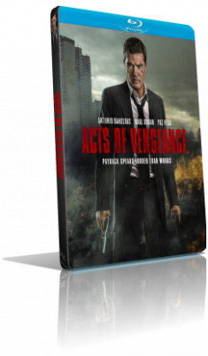 Acts of Vengeance (2017) [SUB-ITA] WEBDL 720p ENG/AC3 5.1 Subs MKV