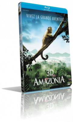 Amazzonia (2013) 3D Half SBS 1080p ITA/ENG AC3+DTS 5.1 Subs MKV