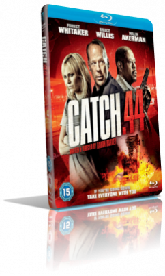 Catch .44 (2011) FullHD 1080p ITA/AC3 5.1 ENG/AC3+DTS 5.1 Subs MKV