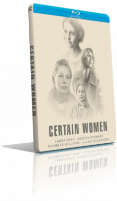 Certain Woman (2016) [SUB-ITA] WEBDL 720p ENG/AC3 5.1 Subs MKV