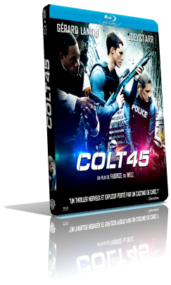 Colt 45 (2014) Full Blu-Ray AVC ITA/FRE AC3+DTS-HD MA 5.1