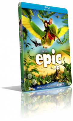 Epic – Il mondo segreto (2013) 3D Half SBS 1080p ITA/ENG AC3+DTS 5.1 Subs MKV