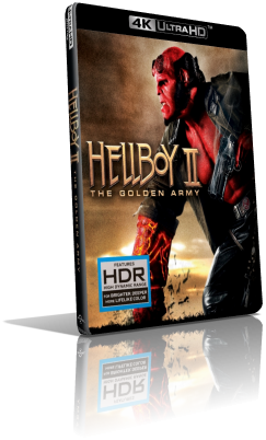 Hellboy II – The Golden Army (2008) [4K/HDR] Full Blu-Ray HVEC ITA/SPA DTS 5.1 ENG/GER DTS:X 7.1