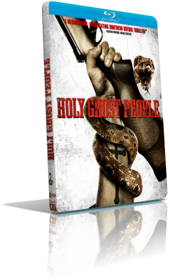 Holy Ghost People (2013) FullHD 1080p ITA/AC3 5.1 (Audio Da WEBDL) ENG/AC3+DTS 5.1 Subs MKV