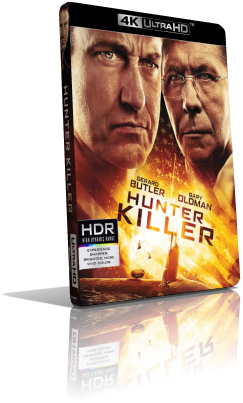 Hunter Killer – Caccia negli abissi (2018) [HDR] UHD 2160p ITA/AC3+DTS 5.1 ENG/TrueHD 7.1 Subs MKV