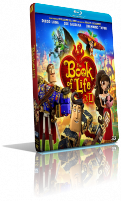 Il libro della vita (2015) 3D Half SBS 1080p ITA/AC3+DTS 5.1 ENG/DTS 5.1 Subs MKV