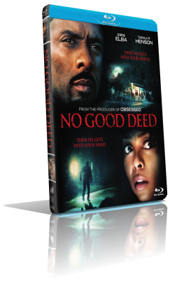 No Good Deed – Ossessione Omicida (2014) Full Blu-Ray AVC ITA/FRE/ENG DTS-HD MA 5.1