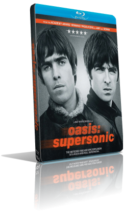 Oasis: Supersonic (2016) FullHD 1080p ENG/AC3+DTS 5.1 ITA/Subs MKV