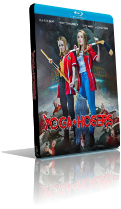 Yoga Hosers – Guerriere per sbaglio (2016) FullHD 1080p ITA/AC3 5.1 (Audio Da DVD) ENG/AC3 5.1 Subs MKV