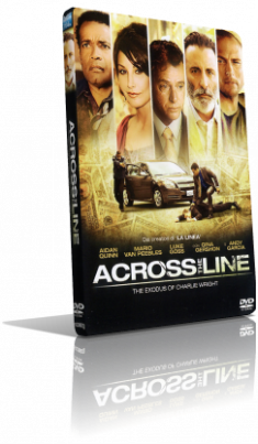 Across The Line: The Exodus Of Charlie Wright (2011) Full DVD5 – ITA/ENG