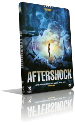 Aftershock (2010) Full DVD9 – ITA/CHI