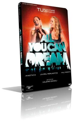 All You Can Dream (2012) DVD5 Compresso – ITA