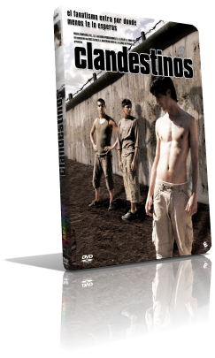 Clandestinos (2007) Full DVD9 – ITA