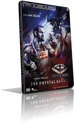 Cotto & Frullato Z – The Crystal Gear (2017) DVD5 Compresso – ITA
