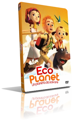 Eco Planet – Un pianeta da salvare (2013) DVD5 Compresso – ITA