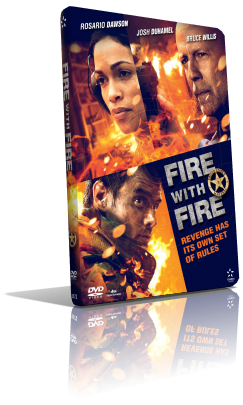 Fire with Fire (2013) Full DVD9 – ITA/ENG