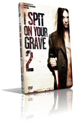 I Spit on Your Grave 2 (2013) DVD5 Compresso – ITA