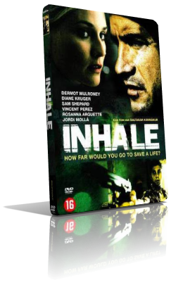 Inhale – Una tragica scelta (2011) Full DVD9 – ITA/ENG/SPA