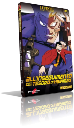 Lupin III – Chi trova Lupin trova un tesoro – Harimao (1995) Full DVD9 – ITA/JAP
