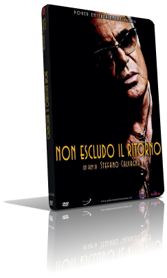 Non escludo il ritorno (2014) Full DVD9 – ITA