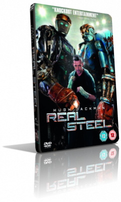 Real Steel – Cuori d’acciaio (2011) DVD5 Compresso – ITA