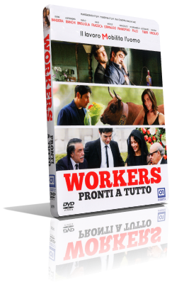 Workers – Pronti a tutto (2012) DVD5 Compresso – ITA