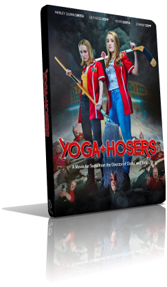 Yoga Hosers – Guerriere per sbaglio (2016) DVD5 Compresso – ITA