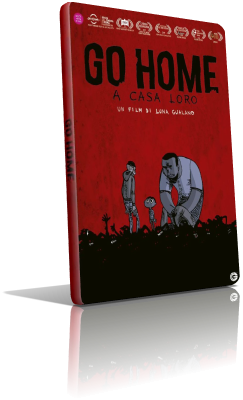 Go Home – A casa loro (2019) DVD5 Compresso – ITA