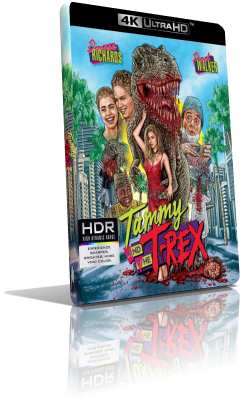 Tammy e il T-Rex (1994) [HDR] UHD 2160p ITA/AC3 2.0 (Audio Da DVD) ENG/DTS-HD MA 2.0 MKV