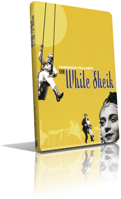 Lo sceicco bianco (1952) Full DVD9 – ITA