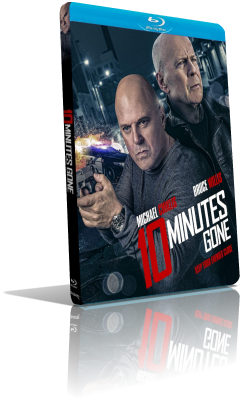 10 Minutes Gone – 10 Minuti per Morire (2019) HD 720p ITA/AC3 5.1 (Audio Da WEBDL) ENG/AC3+DTS 5.1 Subs MKV