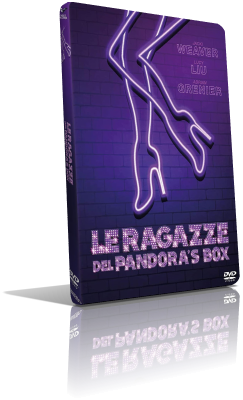 Le ragazze del Pandora’s Box (2020) Full DVD9 – ITA/ENG