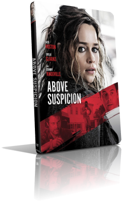 Above Suspicion – Crimine e desiderio (2019) DVD5 Compresso – ITA