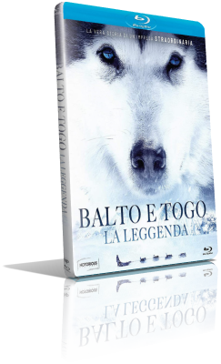 Balto e Togo – La leggenda (2020) FullHD 1080p ITA/ENG AC3+DTS 5.1 Subs MKV