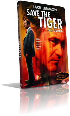 Salvate la tigre (1973) Full DVD9 – ITA/Multi