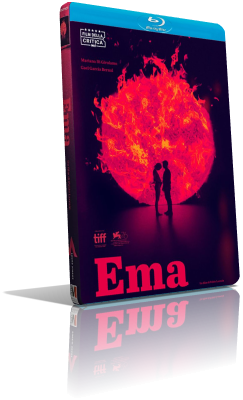 Ema (2019) FullHD 1080p ITA/SPA AC3+DTS 5.1 Subs MKV