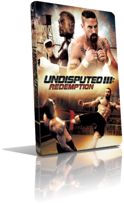 Undisputed III – Redemption (2010) DVD5 Compresso – ITA