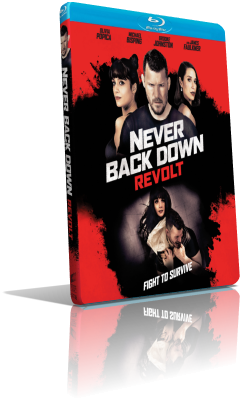 Never Back Down 4 – La rivolta (2021) BDRip 576p ITA/EAC3 5.1 (Audio Da WEBDL) ENG/AC3 5.1 Subs MKV