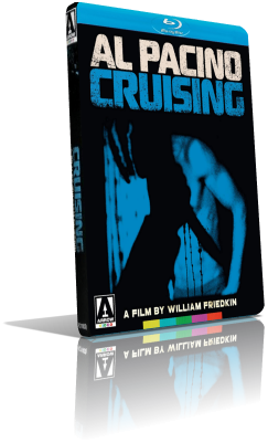Cruising (1980) FullHD 1080p ITA/AC3 1.0 (Audio Da DVD) ENG/AC3+DTS 5.1 Subs MKV