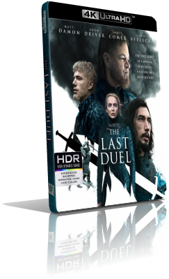 The Last Duel (2021) [HDR] UHD 2160p ITA/AC3+EAC3 7.1 ENG/TrueHD 7.1 Subs MKV