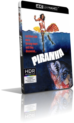 Piranha (1978) [HDR] UHD 2160p ITA/AC3 2.0 ENG/DTS-HD MA 2.0 Subs MKV