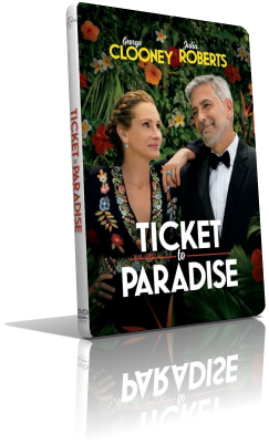 Ticket to Paradise (2022) Full DVD9 – ITA/Multi