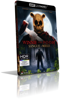 Winnie the Pooh: Sangue e miele (2023) [HDR] UHD 2160p ITA/AC3+DTS-HD MA 5.1 ENG/DTS-HD MA 5.1 Subs MKV