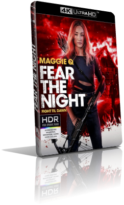 Fear the Night (2023) [HDR] UHD 2160p ITA/EAC3 5.1 (Audio Da WEBDL) ENG/DTS-HD MA 5.1 Subs MKV