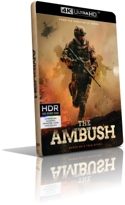 The Ambush (2022) [HDR] UHD 2160p ITA/EAC3 5.1 (Audio Da WEBDL) ARA/DTS-HD MA 5.1 Subs MKV