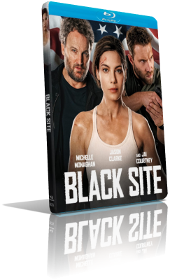 Black Site – La tana del lupo (2022) Full Blu-Ray AVC ITA/ENG DTS-HD MA 5.1