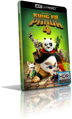 Kung Fu Panda 4 (2024) [HDR] UHD 2160p ITA/AC3+EAC3 7.1 ENG/TrueHD 7.1 Subs MKV