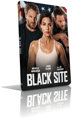 Black Site – La tana del lupo (2022) Full DVD9 – ITA/ENG