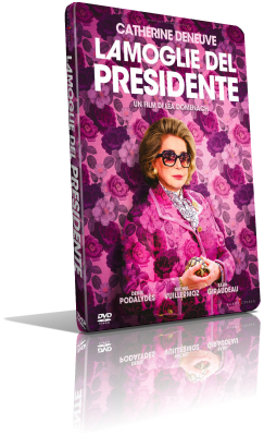 La moglie del presidente (2023) Full DVD9 - ITA/FRE