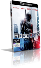 RoboCop (2014) [HDR] UHD 2160p ITA/AC3+DTS 5.1 ENG/DTS-HD MA 5.1 Subs MKV